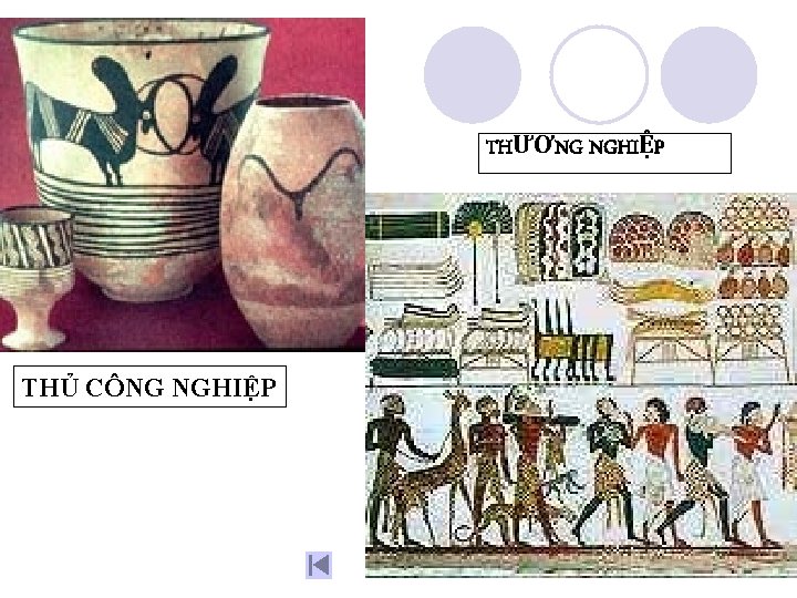 THƯƠNG NGHIỆP THỦ CÔNG NGHIỆP 