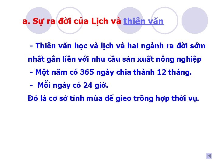 a. Sự ra đời của Lịch và thiên văn - Thiên văn học và