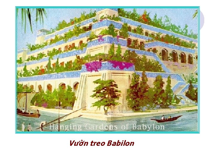 Vườn treo Babilon 