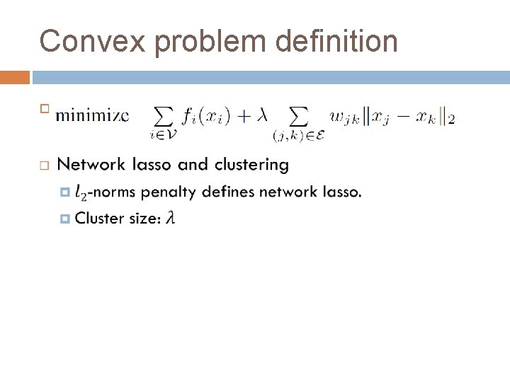 Convex problem definition Convex problem definition