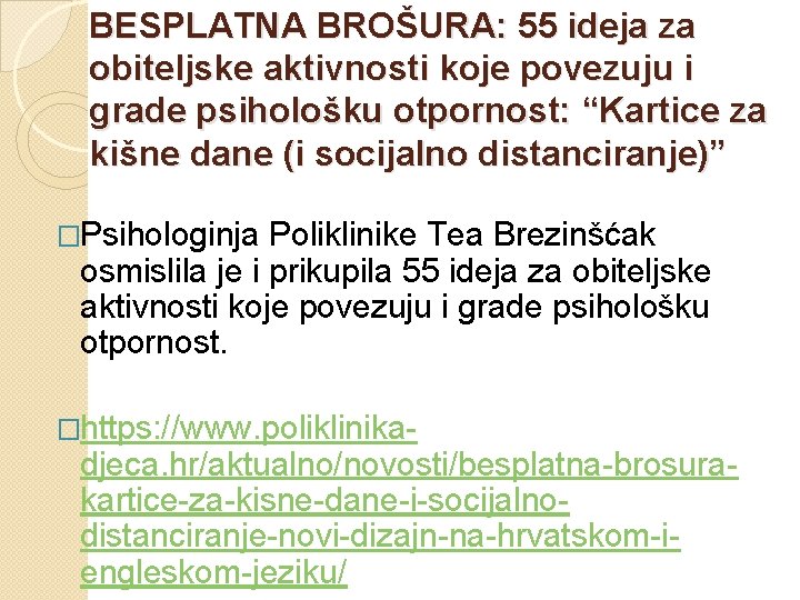 BESPLATNA BROŠURA: 55 ideja za obiteljske aktivnosti koje povezuju i grade psihološku otpornost: “Kartice