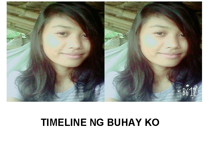 TIMELINE NG BUHAY KO 
