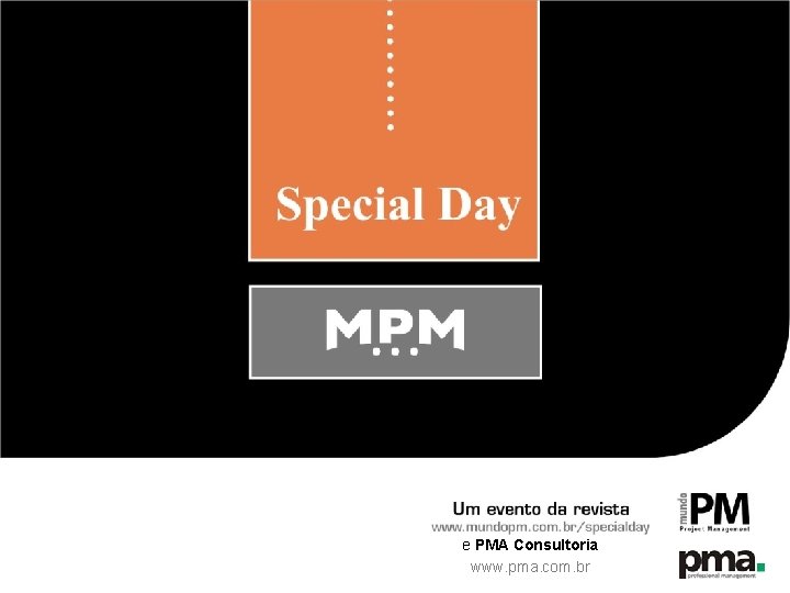 e PMA Consultoria www. pma. com. br 