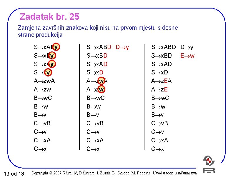 Zadatak br. 25 Zamjena završnih znakova koji nisu na prvom mjestu s desne strane