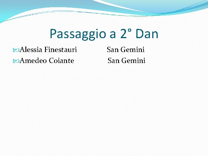 Passaggio a 2° Dan Alessia Finestauri Amedeo Coiante San Gemini 