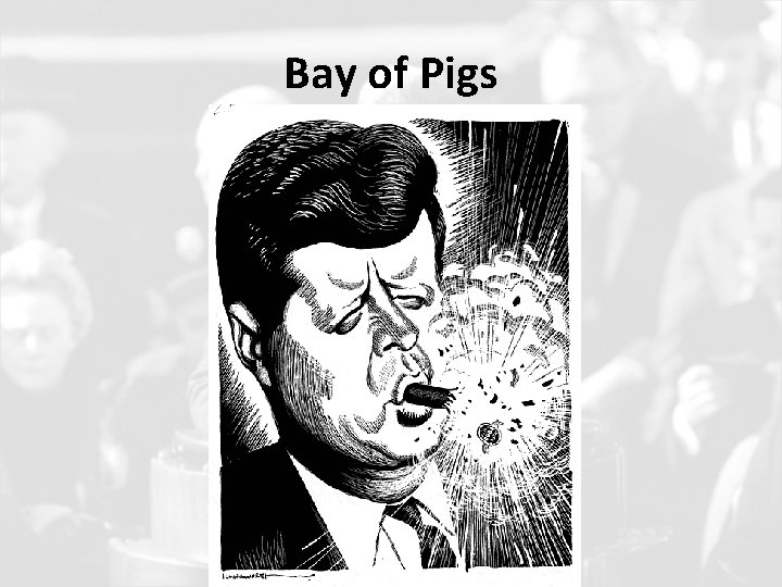 Bay of Pigs 