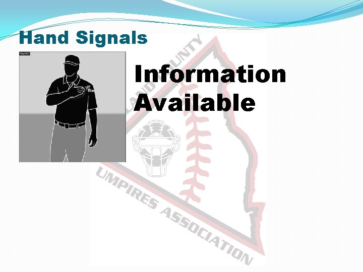 Hand Signals Information Available 