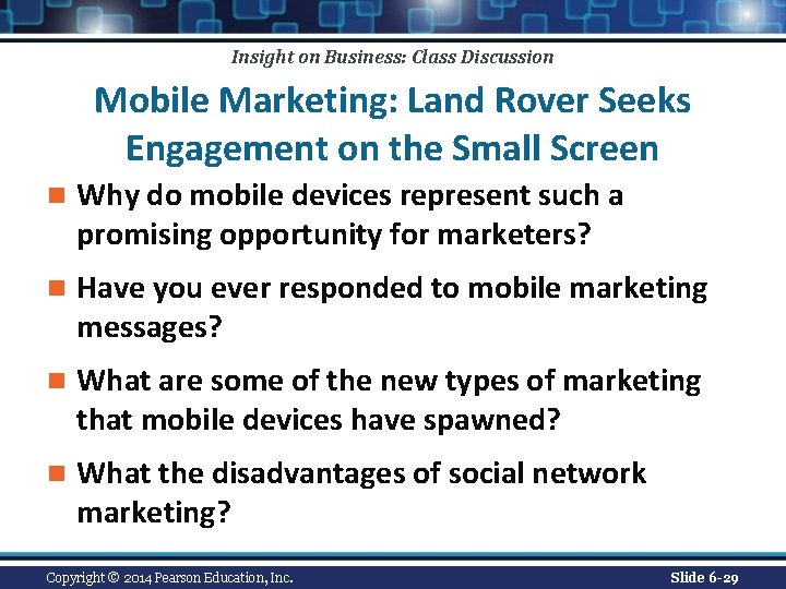 Insight on Business: Class Discussion Mobile Marketing: Land Rover Seeks Engagement on the Small