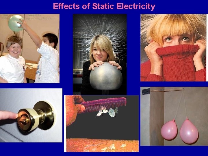 Effects of Static Electricity 