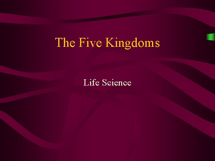 The Five Kingdoms Life Science 