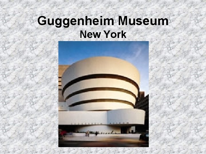 Guggenheim Museum New York 