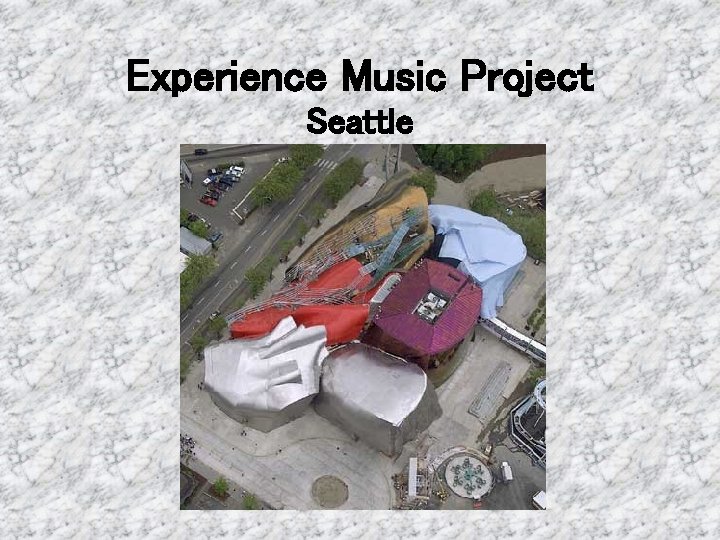Experience Music Project Seattle 