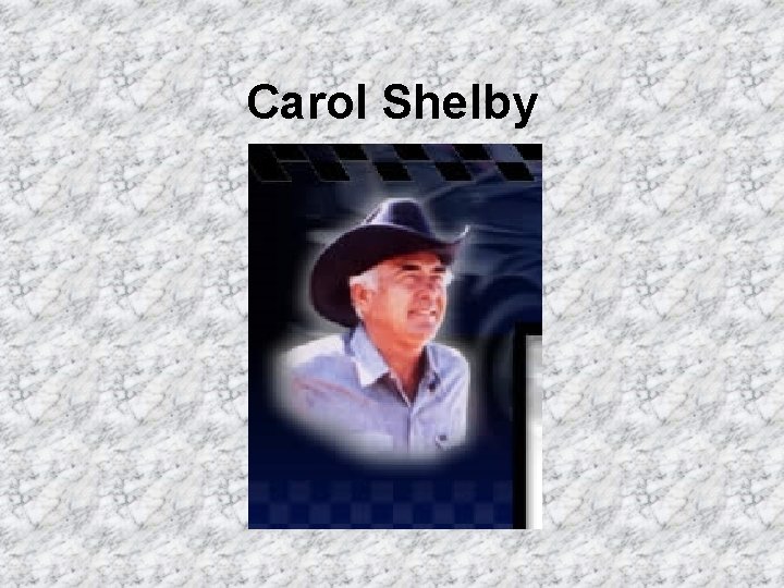 Carol Shelby 