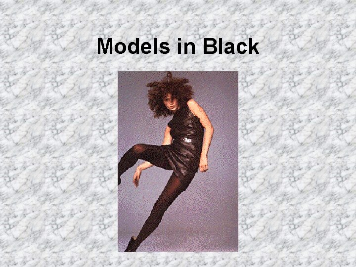 Models in Black 