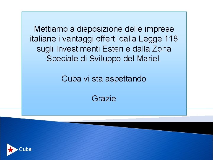 Mettiamo a disposizione delle imprese italiane i vantaggi offerti dalla Legge 118 sugli Investimenti