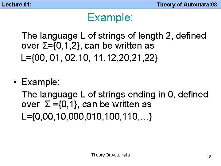 Lecture 01: Theory of Automata: 08 Example: The language L of strings of length