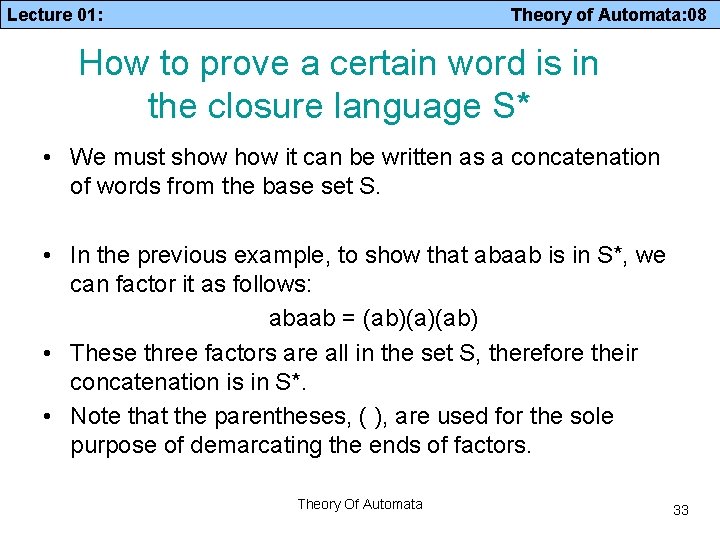 Lecture 01: Theory of Automata: 08 How to prove a certain word is in