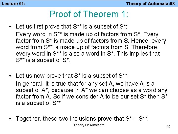 Lecture 01: Theory of Automata: 08 Proof of Theorem 1: • Let us first