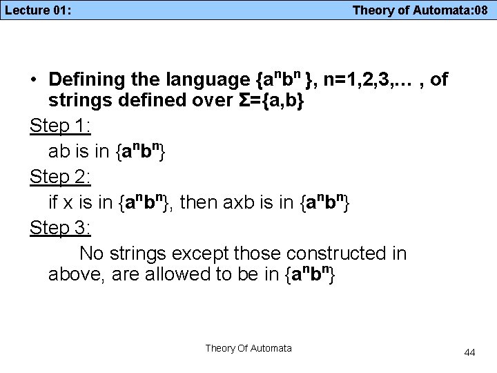 Lecture 01: Theory of Automata: 08 • Defining the language {anbn }, n=1, 2,
