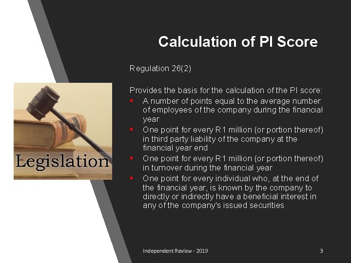 Calculation of PI Score Regulation 26(2) Provides the basis for the calculation of the Calculation of PI Score Regulation 26(2) Provides the basis for the calculation of the