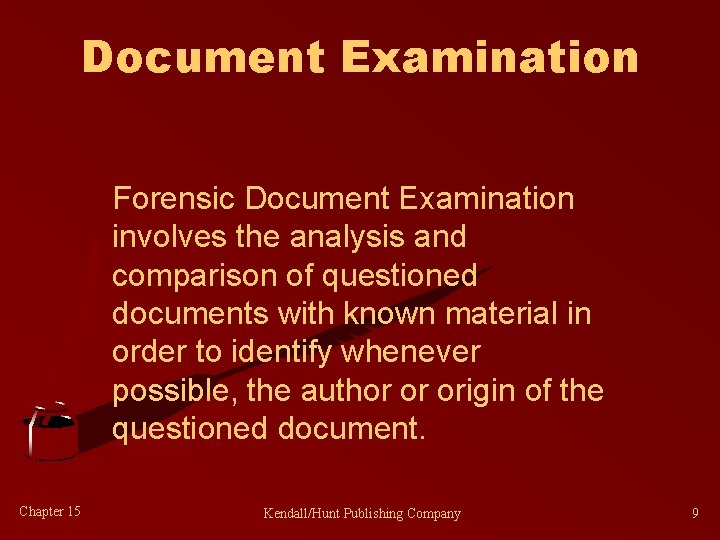 Document Examination Forensic Document Examination involves the analysis and comparison of questioned documents with