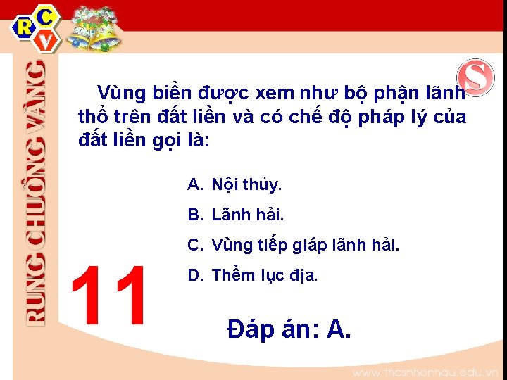 Vùng biển được xem như bộ phận lãnh thổ trên đất liền và có Vùng biển được xem như bộ phận lãnh thổ trên đất liền và có