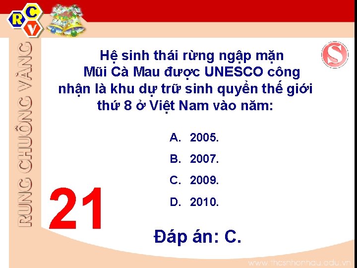 Hệ sinh thái rừng ngập mặn Mũi Cà Mau được UNESCO công nhận là Hệ sinh thái rừng ngập mặn Mũi Cà Mau được UNESCO công nhận là
