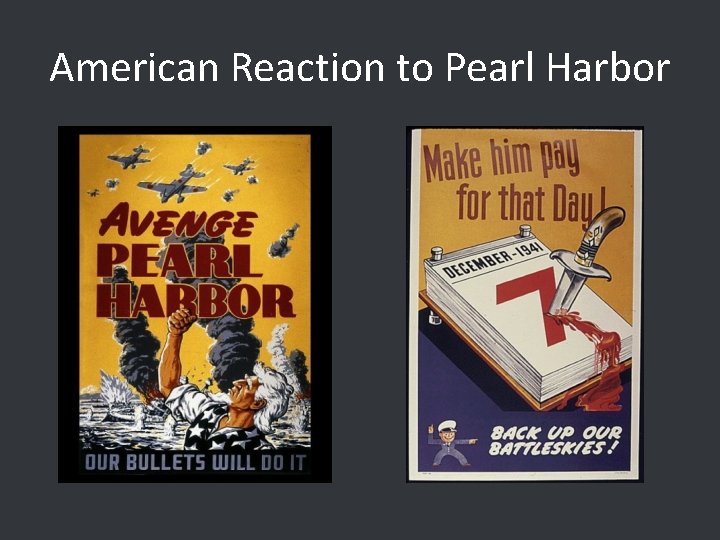 American Reaction to Pearl Harbor 