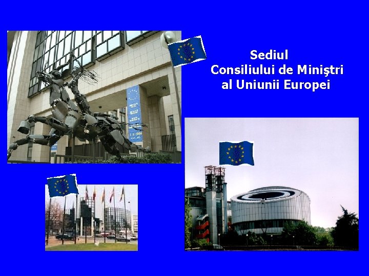 Sediul Consiliului de Miniştri al Uniunii Europei 