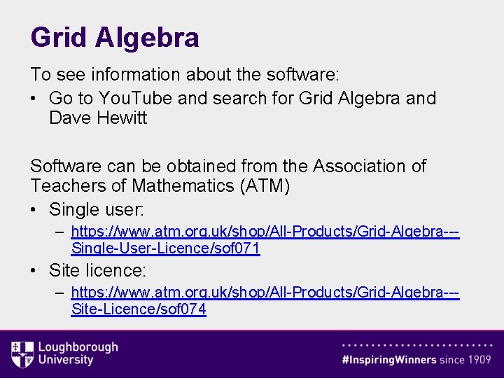 Grid Algebra To see information about the software: • Go to You. Tube and