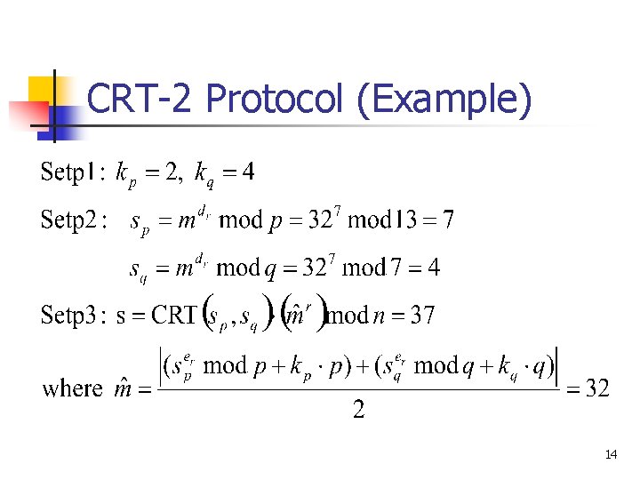 CRT-2 Protocol (Example) 14 