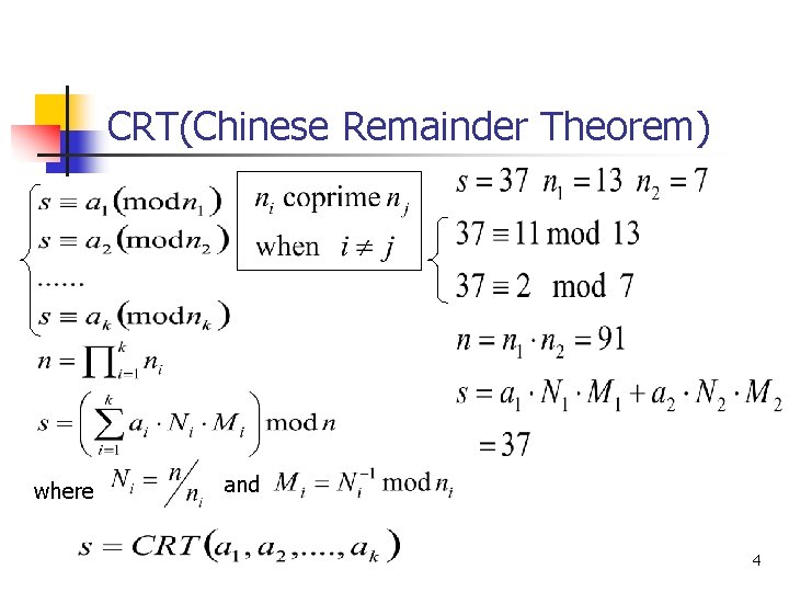 CRT(Chinese Remainder Theorem) where and 4 