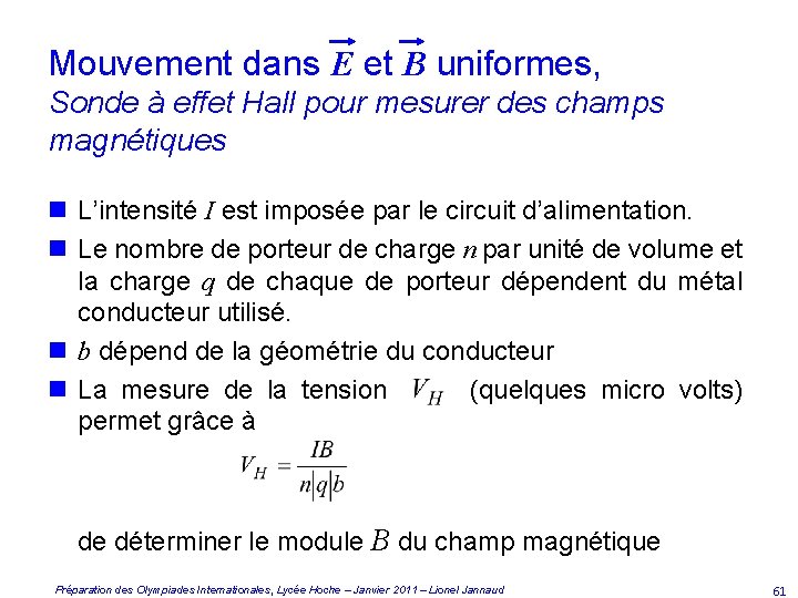 Mouvement dans E et B uniformes, Sonde à effet Hall pour mesurer des champs
