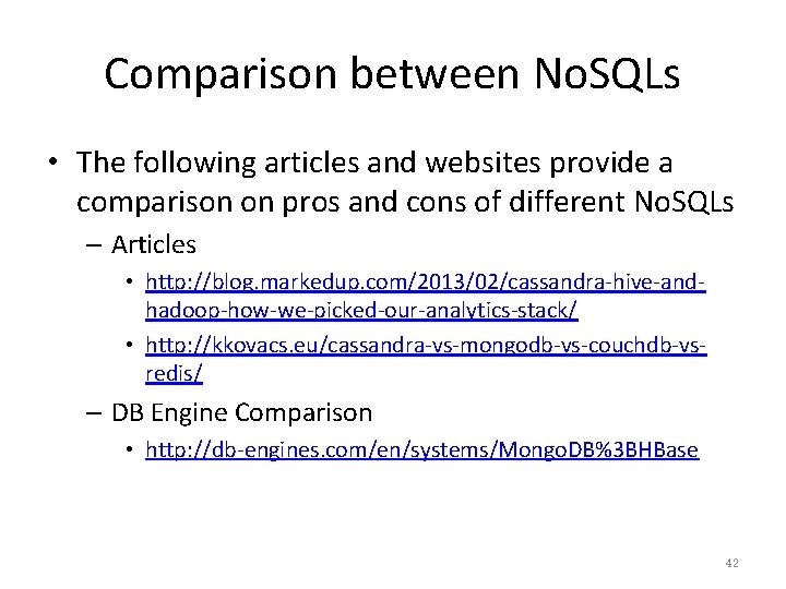 Comparison between No. SQLs • The following articles and websites provide a comparison on