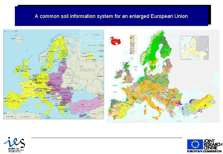 A common soil information system for an enlarged European Union 12/30/2021 