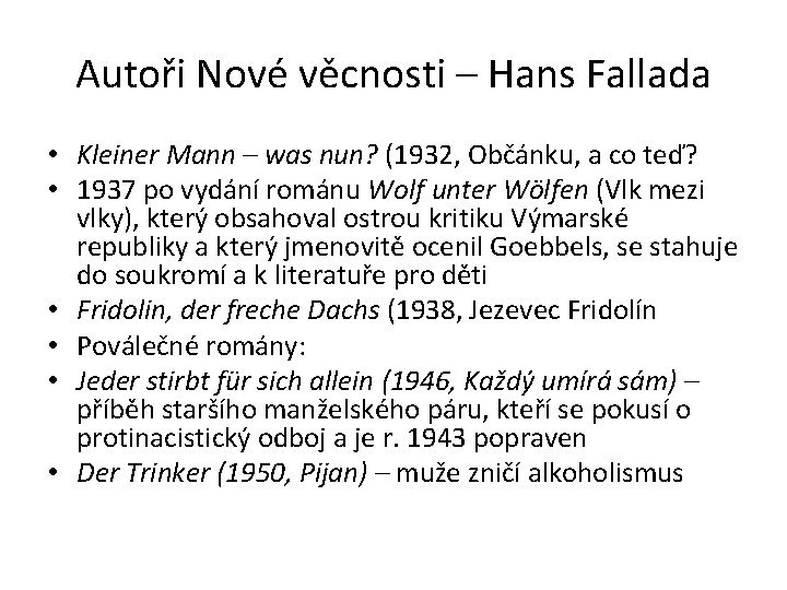 Autoři Nové věcnosti – Hans Fallada • Kleiner Mann – was nun? (1932, Občánku,