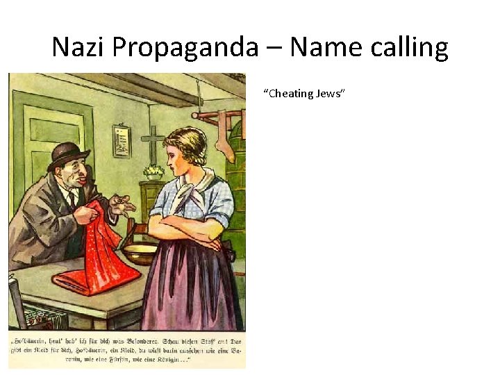 Nazi Propaganda – Name calling “Cheating Jews” 