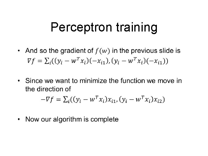 Perceptron training • 