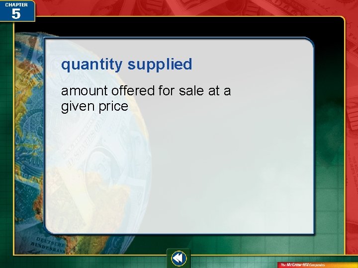 quantity supplied amount offered for sale at a given price 