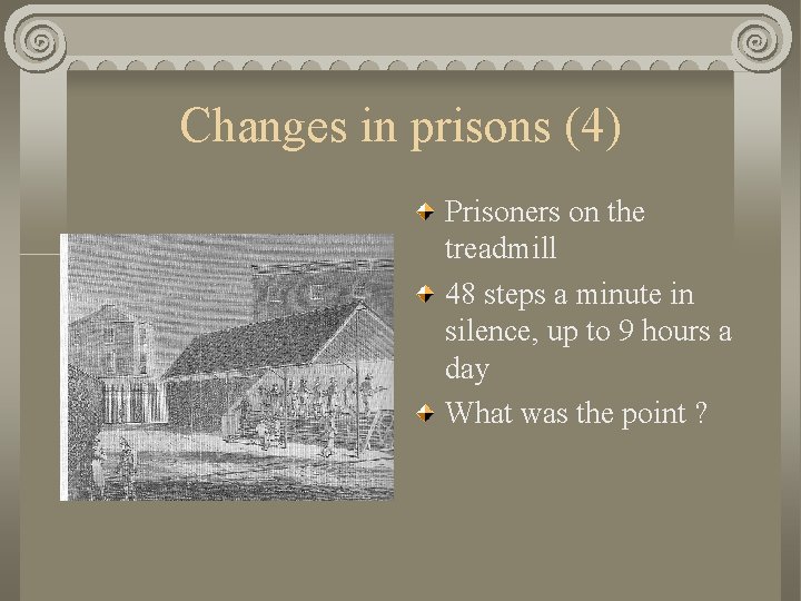 Changes in prisons (4) Prisoners on the treadmill 48 steps a minute in silence,