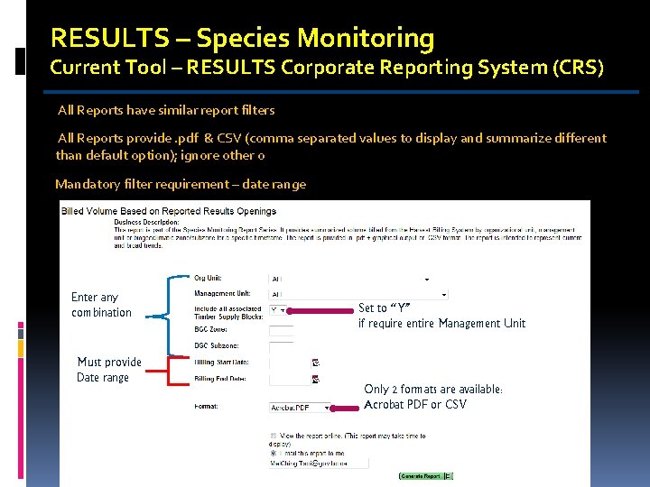 RESULTS – Species Monitoring Current Tool – RESULTS Corporate Reporting System (CRS) All Reports