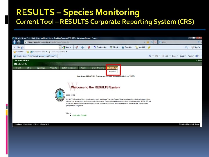 RESULTS – Species Monitoring Current Tool – RESULTS Corporate Reporting System (CRS) 