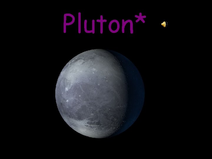 Pluton* 