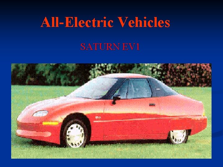 All-Electric Vehicles SATURN EV 1 