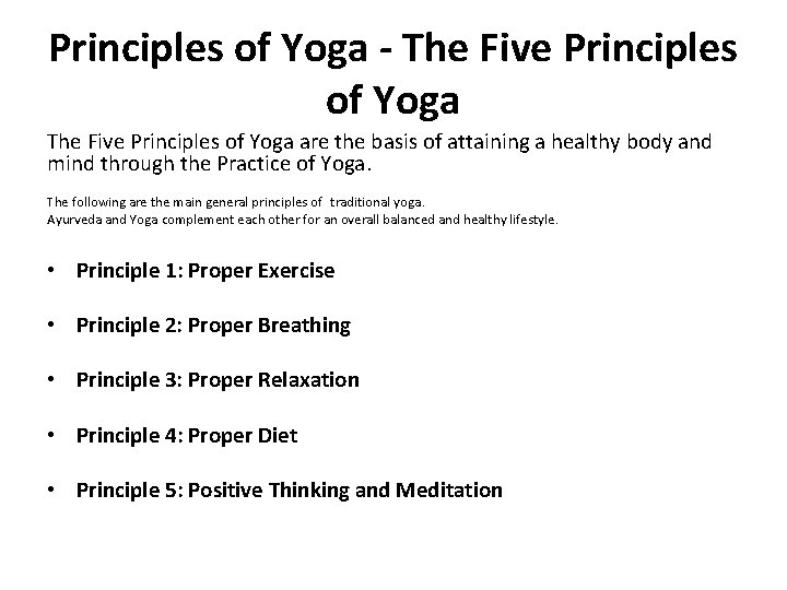 Principles of Yoga - The Five Principles of Yoga are the basis of attaining