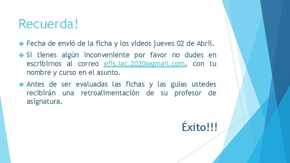 Recuerda! Fecha de envió de la ficha y los videos jueves 02 de Abril.