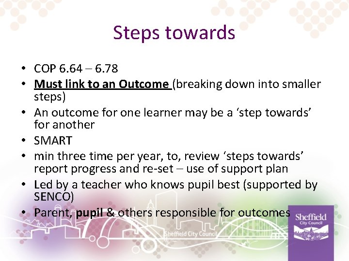 Steps towards • COP 6. 64 – 6. 78 • Must link to an