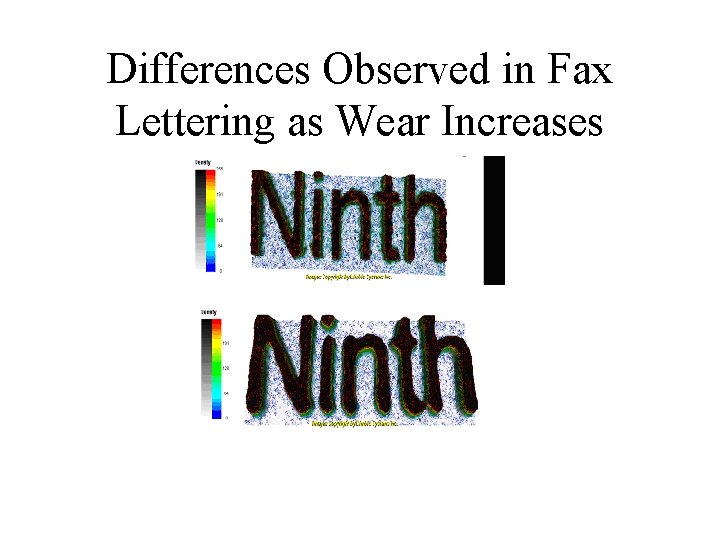 Differences Observed in Fax Lettering as Wear Increases 