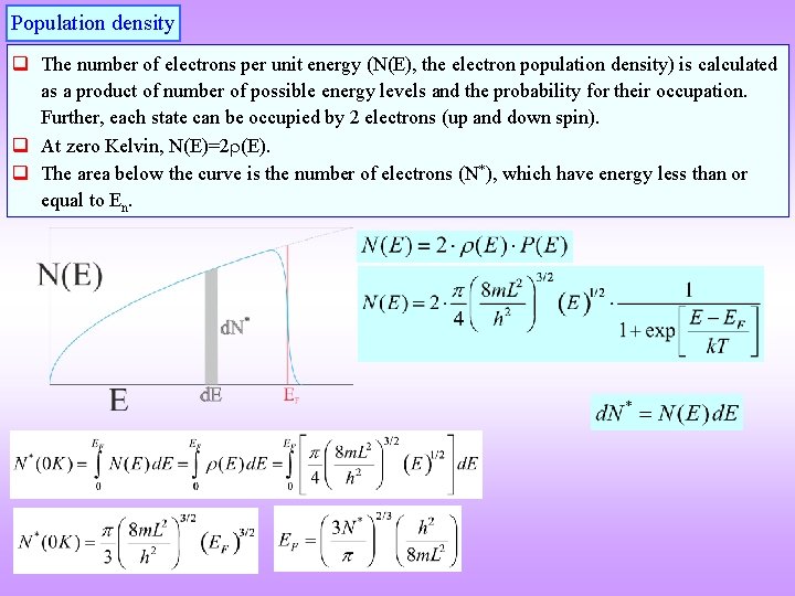 Population density q The number of electrons per unit energy (N(E), the electron population