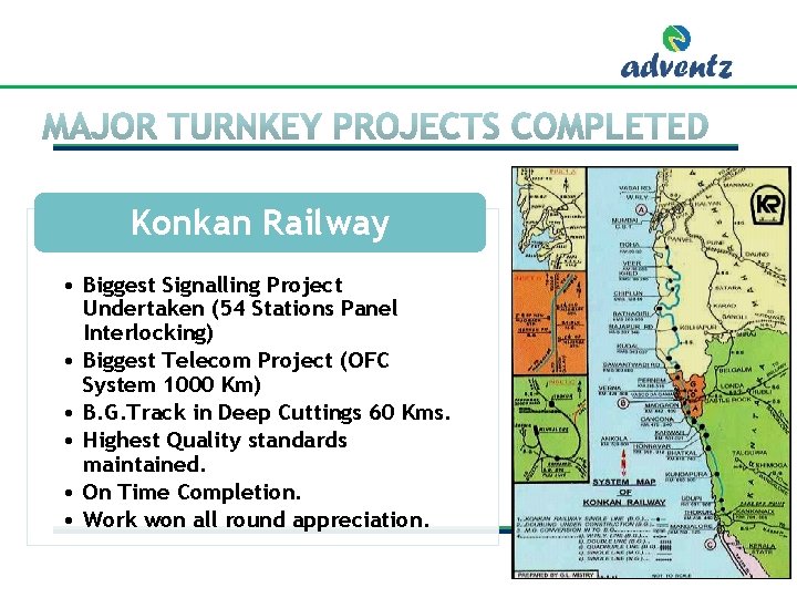Konkan Railway • Biggest Signalling Project Undertaken (54 Stations Panel Interlocking) • Biggest Telecom Konkan Railway • Biggest Signalling Project Undertaken (54 Stations Panel Interlocking) • Biggest Telecom